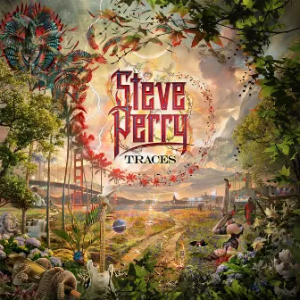 Traces (Deluxe Edition) by Steve Perry