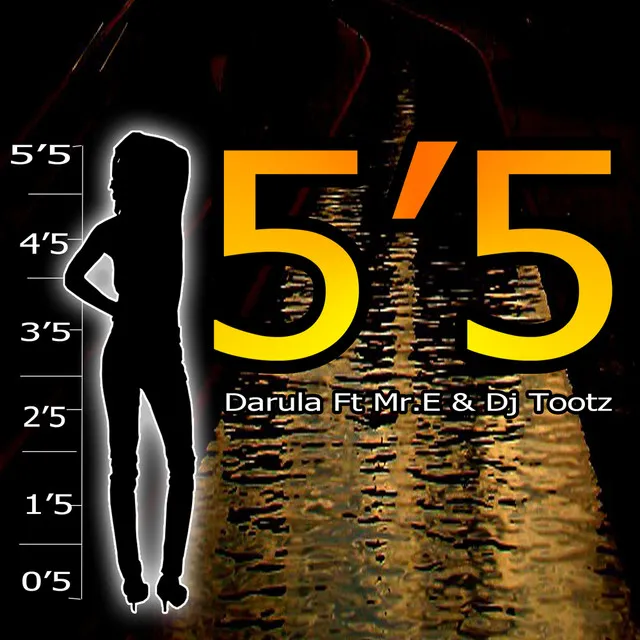 5'5 (Feat. Mr. E & Dj Tootz)