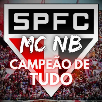 Campeão de Tudo by MC NB