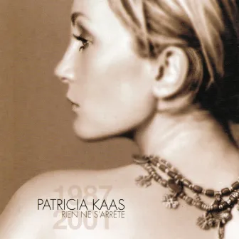 Rien ne s'arrête (1987 - 2001) by Patricia Kaas