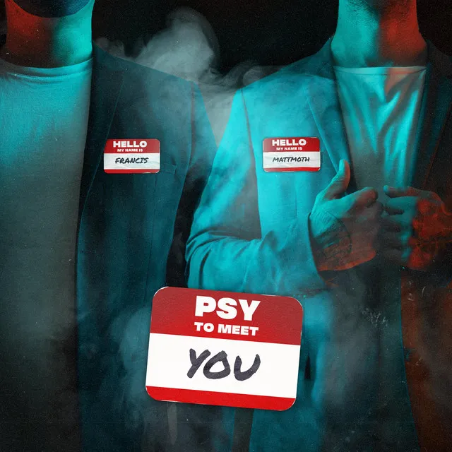 Psy to Meet You