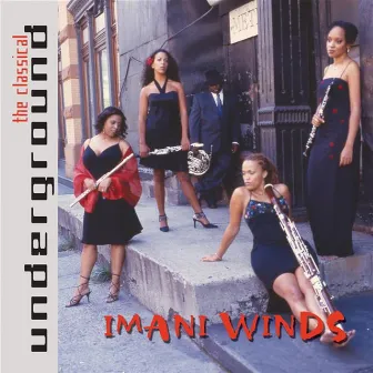 Imani Winds:classical Underground by Imani Winds