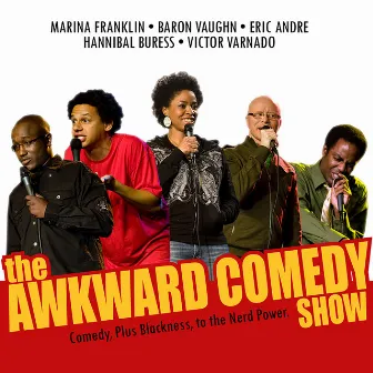 The Awkward Comedy Show by Marina Franklin