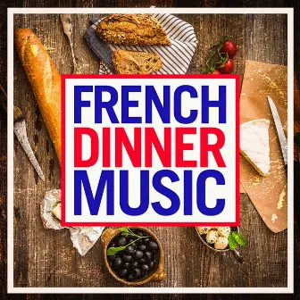 French Dinner Music by 