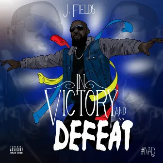 In Victory and Defeat by J. Fields