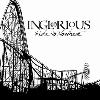 Ride to Nowhere by Inglorious