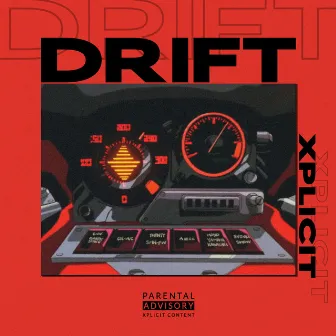 Drift by Xplicit