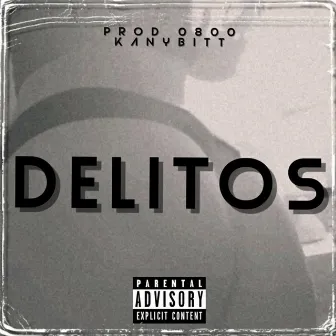 Delitos by KanyBitt