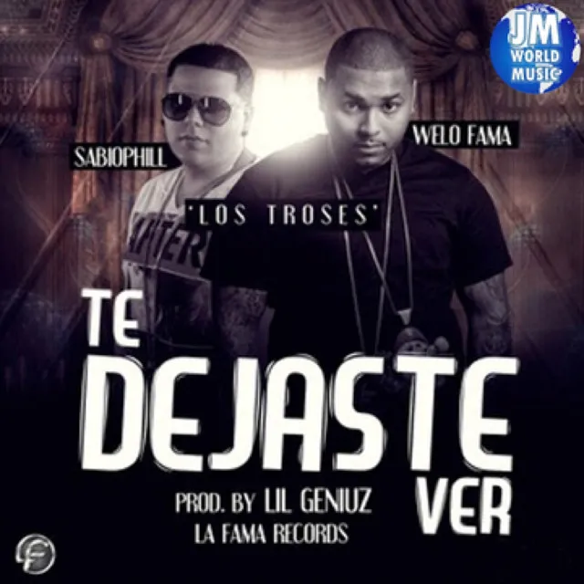 Te Dejaste Ver