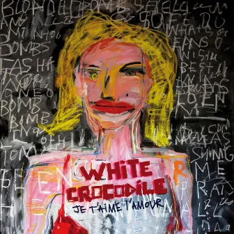 Je t'aime l'amour - EP by White Crocodile