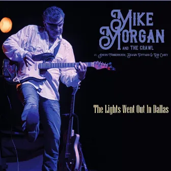 The Lights Went Out In Dallas by Mike Morgan