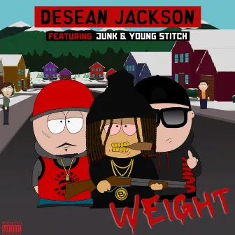 Weight by Desean Jackson