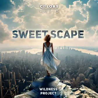 Sweet Scape by Wildness Project