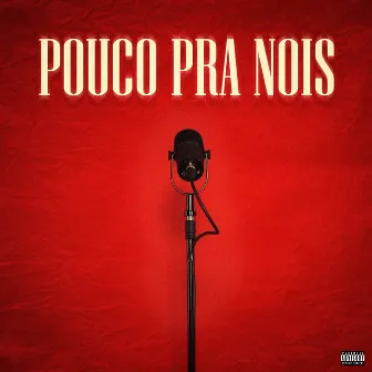 Pouco pra Nois by DoisDois