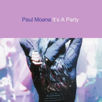 It's a Party by Paul Moana