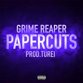 Papercuts by Grime Reaper