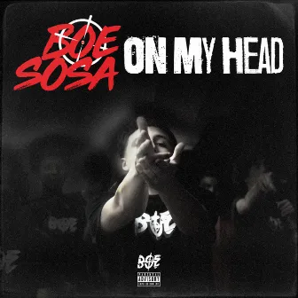 On My Head by BOE Sosa