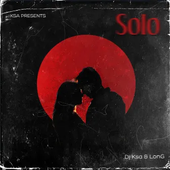 Solo by Dj Ksa Officialx