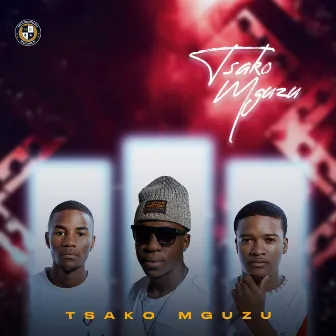 Tsako Mguzu by El keys