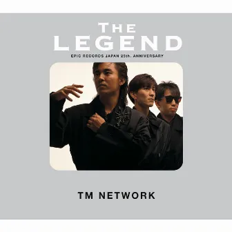 The LEGEND by TM NETWORK