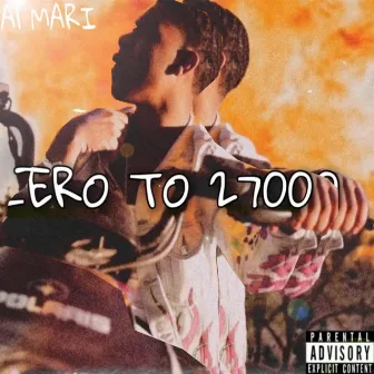 Zero to 2700 by A1 MARI