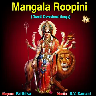 Mangala Roopini by Krithika