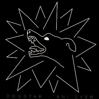 Dogstar by Ani Even