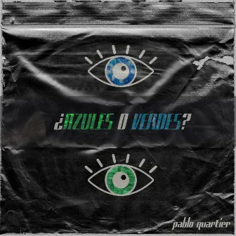 ¿Azules o Verdes? by Pablo Quartier