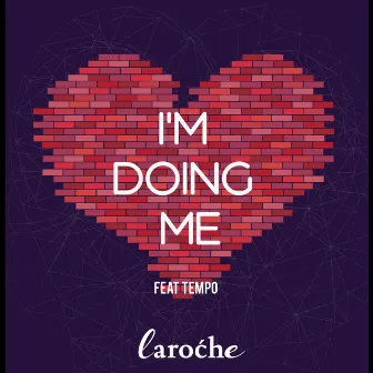 I'm Doing Me by Laroche