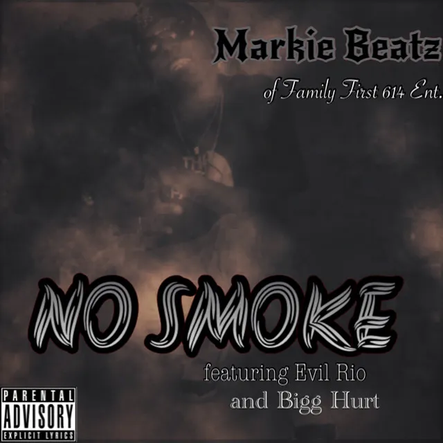 No Smoke (feat. Evil Rio & Bigg Hurt)