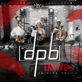 En Vivo, Vol. 1 by Grupo DPB