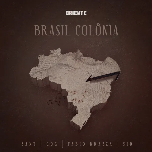 Brasil Colônia (feat. Fábio Brazza, Sant, Sid & GOG)