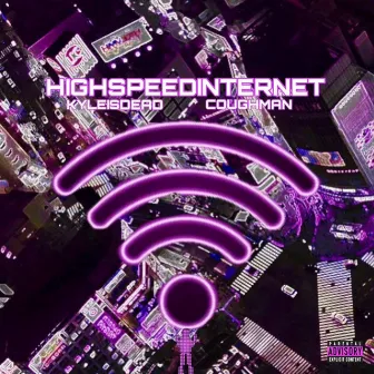 High Speed Internet by kyleisdead