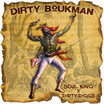 Dirty Boukman by Soul King