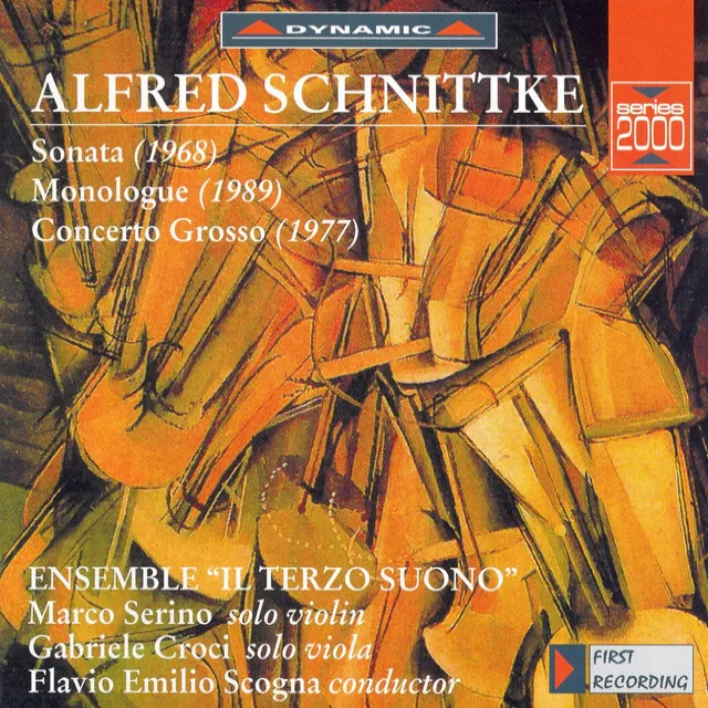 SCHNITTKE: Violin Sonata No. 1 / Monologue / Concerto grosso No. 1