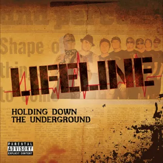 Holding Down the Underground by Lifeline