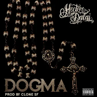 Dogma by Hector Dalai