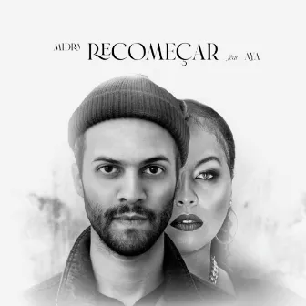 Recomeçar by MIDRA