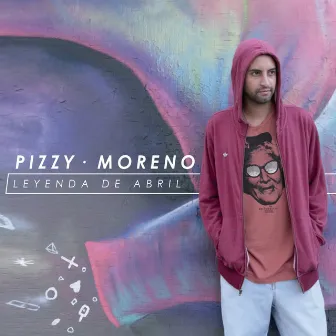 Leyenda De Abril by Pizzy Moreno