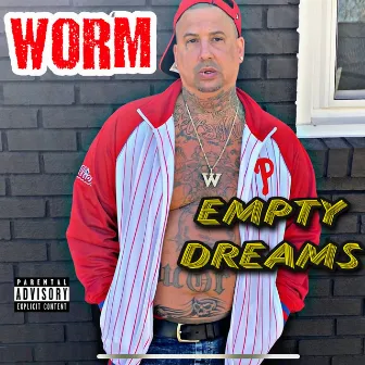 Empty Dreams by Worm