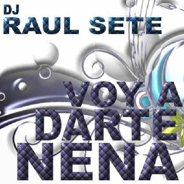 Voy A Darte Nena - David Cuellar & Oscar Gs Remix