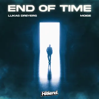 End of Time by Moise