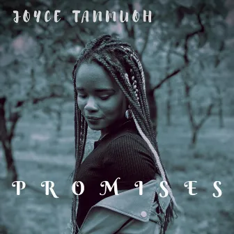 Promises by Joyce Tanmuoh