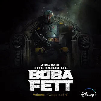 The Book of Boba Fett: Vol. 1 (Chapters 1-4) [Original Soundtrack] by Joseph Shirley