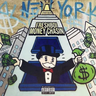 Money Chasin by Freshboi