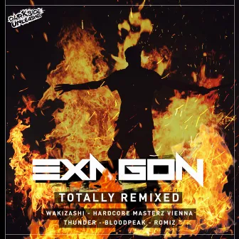 Totally Remixed by Exagon