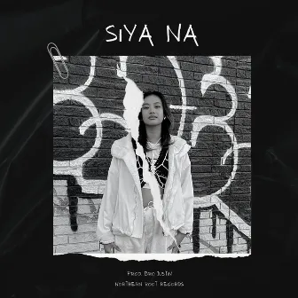 Siya Na by Niya