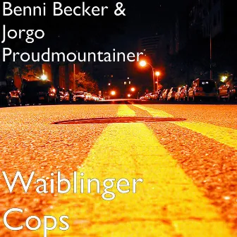 Waiblinger Cops by Benni Becker