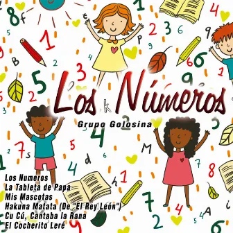 Los Numeros by Grupo Golosina