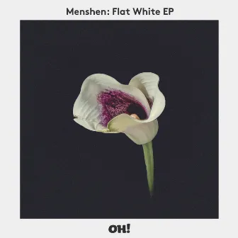 Flat White EP by Menshen